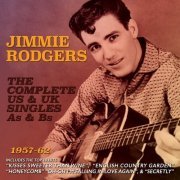Jimmie Rodgers - The Complete US & UK Singles As & Bs 1957-62 [2CD] (2015)