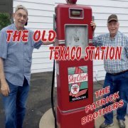 The Patrick Brothers - The Old Texaco Station (2020)