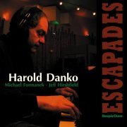 Harold Danko - Escapades (2009) FLAC