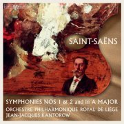 Orchestre Philharmonique Royal de Liège & Jean-Jacques Kantorow - Saint-Saëns: Symphonies (20210 [Hi-Res]