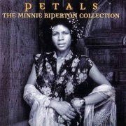 Minnie Riperton - Petals - The Minnie Riperton Collection [2CD] (2001)