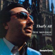 Tete Montoliu - That's All (1993) FLAC