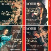 Orchestra da Camera di Santa Cecilia & Rodolfo Bonucci - Locatelli: L'Arte Del Violino Op. 3 - Vol. 1 - 4 (2006)