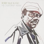 Bobby Blue Bland - His California Album (1990)