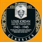 Louis Jordan - 1943-1945 {The Chronological Classics, 866} (1996)