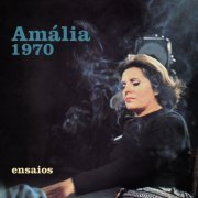 Amália Rodrigues - Ensaios (2020) [Hi-Res]