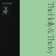 Sam Smith - The Holly & The Ivy (2022) [Hi-Res]