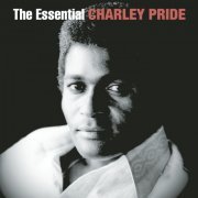 Charley Pride - The Essential Charley Pride (2005)