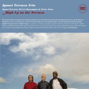 Ignasi Terraza Trio - High up on the Terraza (2019)
