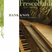 Hank Knox - Frescobaldi, G.: Affetti cantabile (Girolamo Alessandro Frescobaldi) (2008)