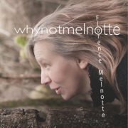 Florence Melnotte - Whynotmelnotte (2014)