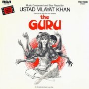 Ustad Vilayat Khan - The Guru (Original Soundtrack Recording) (1969) [Hi-Res]