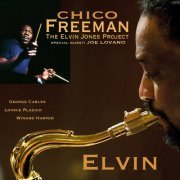 Chico Freeman - Elvin (2012)