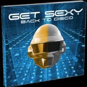 VA - Get Sexy - Back To Disco [3CD] (2013)