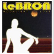 LeBRON - Moonlight Love (2016)