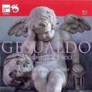 Quintetto Vocale - Gesualdo: Madrigali a 5 voci (Books 1-6 Complete) (2012)
