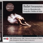 John Storgards, Martin Yates - Ballet Treasures: Works by Shostakovich, Prokofiev, Delibes, Satie (2023) [BBC Music Magazine]