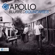 Apollo Chamber Players - Blurred Boundaries (2016) [Hi-Res]