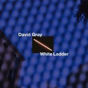 David Gray - White Ladder (20th Anniversary Edition) (2020)