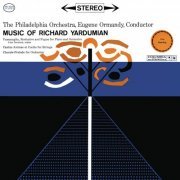 Eugene Ormandy, Philadelphia Orchestra - Yardumian: Passacaglia & Recitative and Fugue & Choral Prelude & Symphony No. 2 (2023 Remastered Version) (1961) [Hi-Res]