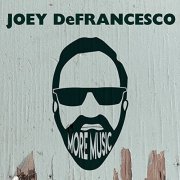 Joey DeFrancesco - More Music (2021) [Hi-Res]