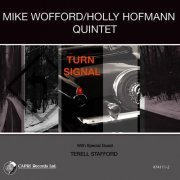 Mike Wofford, Holly Hofmann, Rob Thorsen, Richard Sellers, Terell Stafford - Turn Signal (2012)