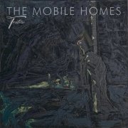 The Mobile Homes - Tristesse (2023)