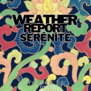 Weather Report - Serenite (Live Toulon '73) (2024)