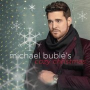 Michael Bublé - Michael Bublé's Cozy Christmas (2022)