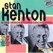 Stan Kenton - And His Innovations Orchestra (1992)