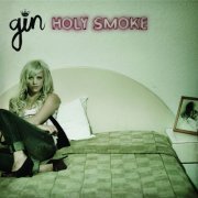 Gin Wigmore - Holy Smoke (Special Edition) (2010)