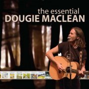 Dougie MacLean - The Essential Dougie MacLean (2007)