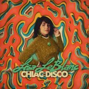 Lisa LeBlanc - Chiac Disco (2022) [Hi-Res]