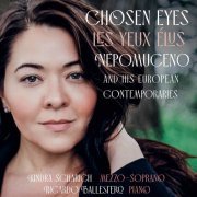 Kindra Scharich - Chosen Eyes: Nepomuceno & His European Contemporaries (2022) Hi-Res