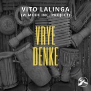 Vito Lalinga (Vi Mode Inc. Project) - Vrye Denke (2023)
