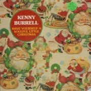Kenny Burrell - Have Yourself A Soulful Little Christmas (1984) [Vinyl]