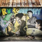 Dave Zinno Unisphere - River of January (2017)