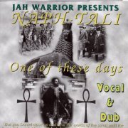 Jah Warrior, Naph-Tali - One Of These Days (1997)