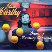 Eliza Carthy - Dreams of Breathing Underwater (2008) Lossless