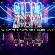 Steps - What The Future Holds (Live) (2022) Hi-Res