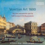 Le Concert Brise, William Dongois - Venetian Art 1600 (2012)