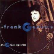 Frank Gambale - The Great Explorers (1993) 320 kbps