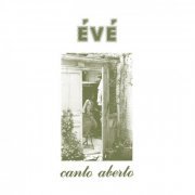 Eve - Canto Aberto (2021)