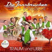 Die Innsbrucker Böhmische - Traum und Liebe (2021)