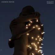 Andrew Bayer - Duality (Remixed) (2023)
