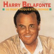 Harry Belafonte - 16 Most Requested Songs (1995)