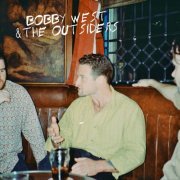 Bobby West & the Outsiders - Bobby West & The Outsiders (2024)