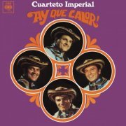 Cuarteto Imperial - Ay, Que Calor! (1969) FLAC