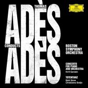 Symphony Orchestra, Mark Stone, Christianne Stotijn, Kirill Gerstein, Thomas Adès - Adès Conducts Adès Boston (2020) [Hi-Res]
