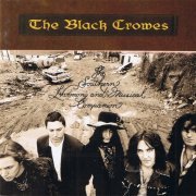 The Black Crowes  - The Southern Harmony And Musical Companion (1990)